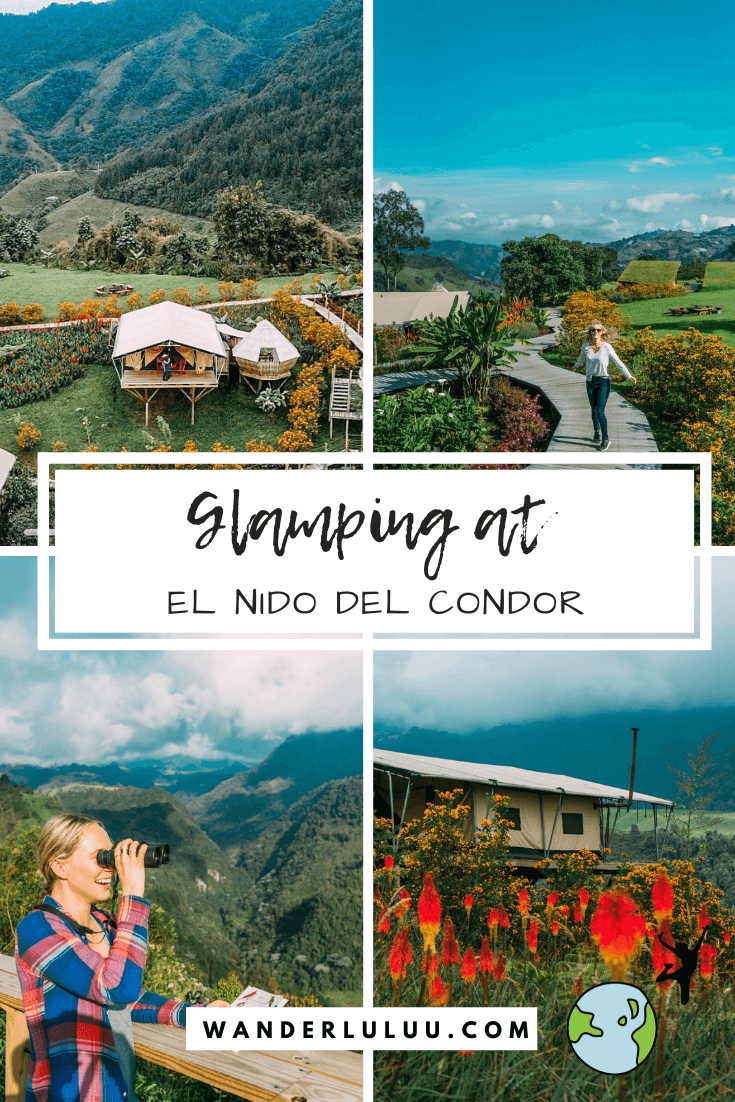 El Nido del condor ecolodge, wanderluluu, travel colombia